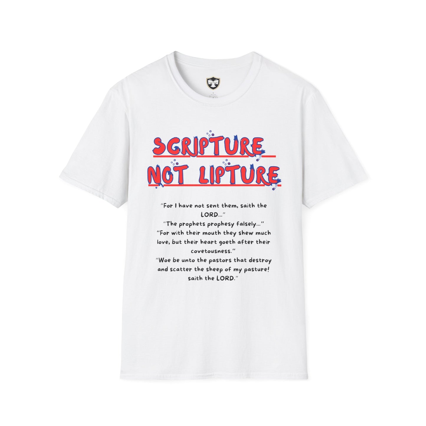 "Scripture not Lipture" Word of God