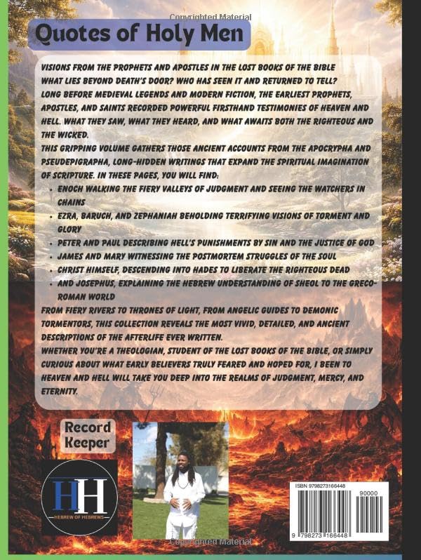 I Been to Heaven and Hell From Hebrew Prophets and Apostles: Apocrypha Pseudepigrapha Shoel