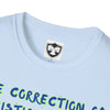 Correcting the Church Israelites are here Unisex T-Shirt