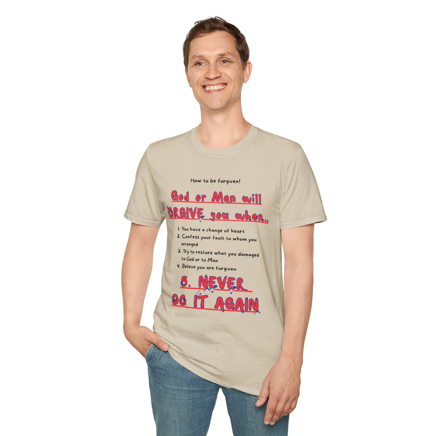 Inspirational Forgiveness T-Shirt - God & Man Will Forgive You