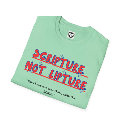 "Scripture not Lipture" Word of God