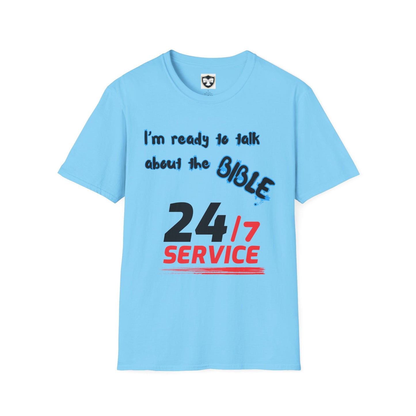 24/7 Bible Talk Believe on Him