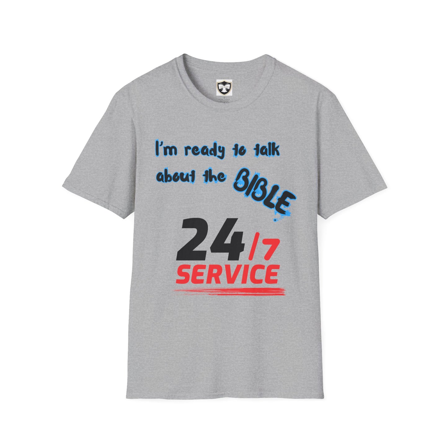 24/7 Bible Talk Believe on Him