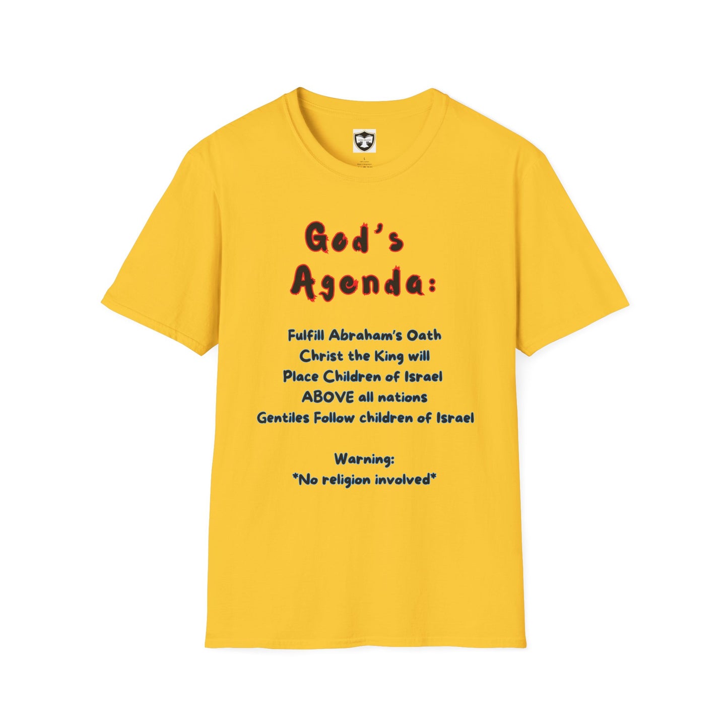 God’s Agenda & Thus Saith the Lord T-Shirt