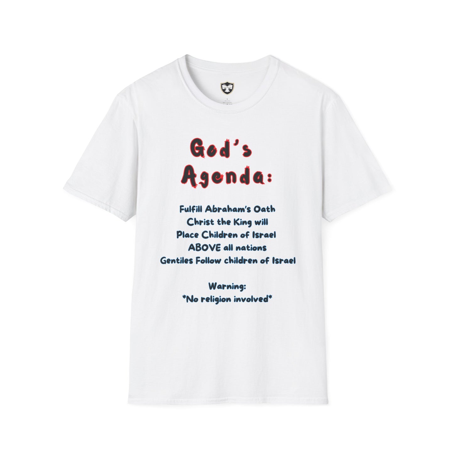 God’s Agenda & Thus Saith the Lord T-Shirt