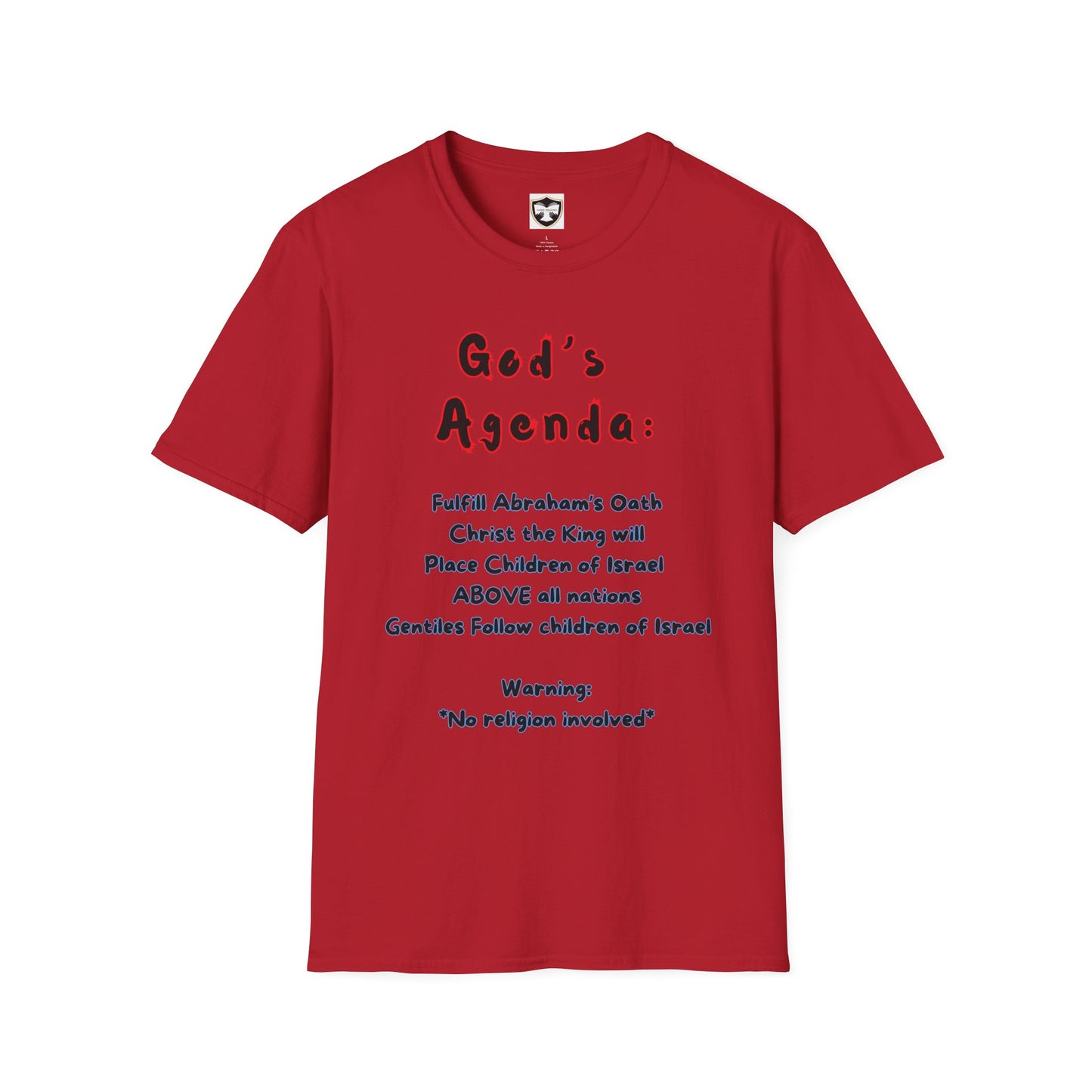 God’s Agenda & Thus Saith the Lord T-Shirt