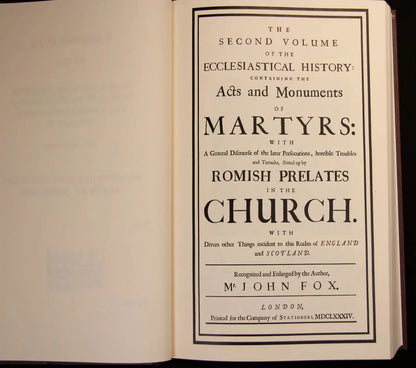 Foxe’s Book of Martyrs update or Original Print 1684